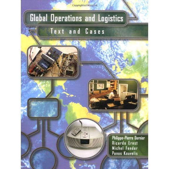 Pre-Owned Global Operations and Logistics: Text and Cases (Hardcover) 0471120367 9780471120360