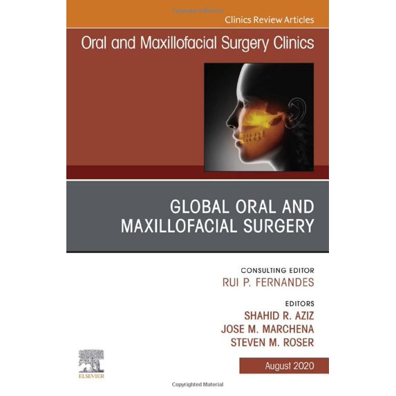 Pre-Owned Global Oral and Maxillofacial Surgery,An Issue of Oral and ...