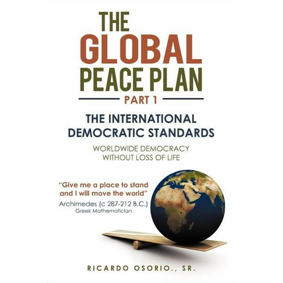 The Global Peace Plan Part 1 (Paperback)