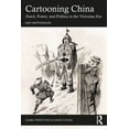thumbnail image 1 of Global Perspectives in Comics Studies Cartooning China: Punch, Power, & Politics in the Victorian Era, (Paperback), 1 of 1
