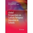 thumbnail image 1 of Global Perspectives on Catholic Religious Education in Schools, (Paperback), 1 of 1