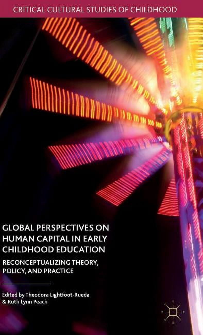 Global Perspectives on Human Capital in Early Childhood Education ...