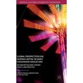 thumbnail image 1 of Global Perspectives on Human Capital in Early Childhood Education: Reconceptualizing Theory, Policy, and Practice, 1 of 1