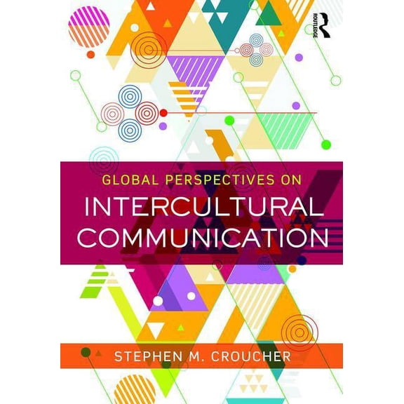 Global Perspectives on Intercultural Communication, (Paperback)