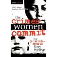 thumbnail image 1 of Global Perspectives on Social Issues Crimes Women Commit: The Punishments They Receive, (Hardcover), 1 of 1