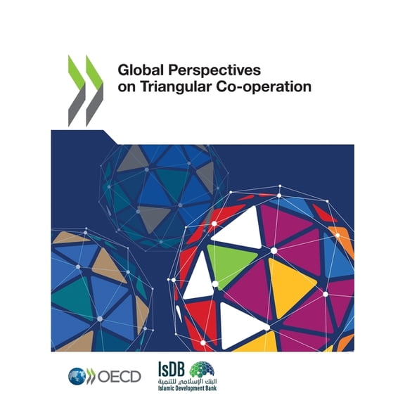Global Perspectives on Triangular Co-operation, (Paperback)