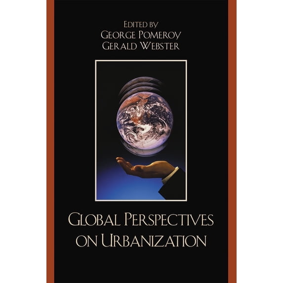 Global Perspectives on Urbanization, (Paperback)