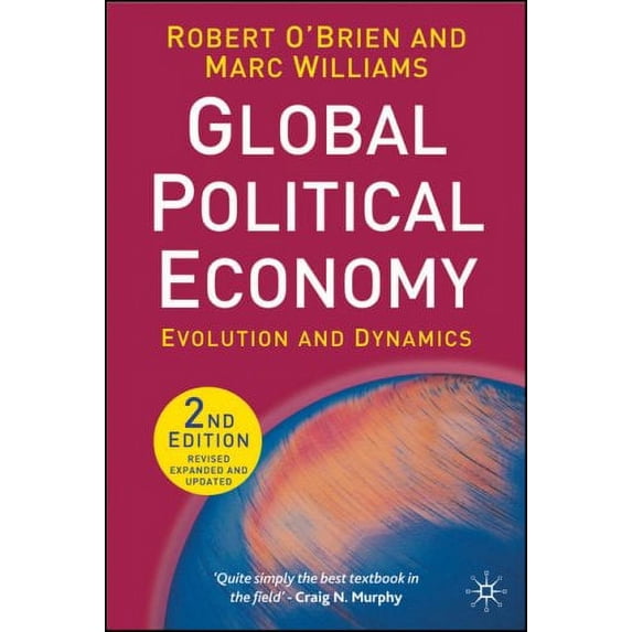 Pre-Owned Global Political Economy: Evolution and Dynamics (Paperback) 0230006698 9780230006690