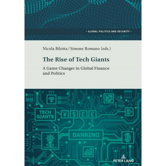 Global Politics and Security: The Rise of Tech Giants (Paperback)