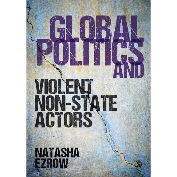 Global Politics and Violent Non-state Actors, (Hardcover)