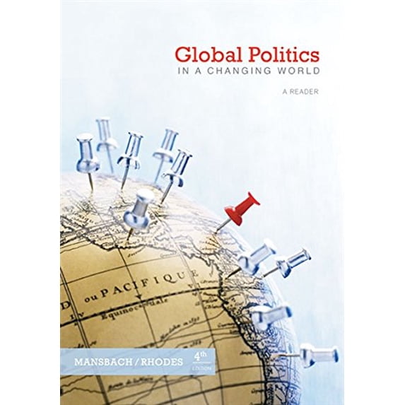 Pre-Owned Global Politics in a Changing World (Paperback) 0618974512 9780618974511