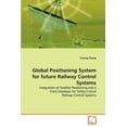 thumbnail image 1 of Global Positioning System for future Railway Control Systems (Paperback), 1 of 1