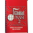 thumbnail image 1 of Pre-Owned Global Praise 2: Songs for Worship and Witness, 9781890569228, 1890569224, Paperback,, 1 of 1