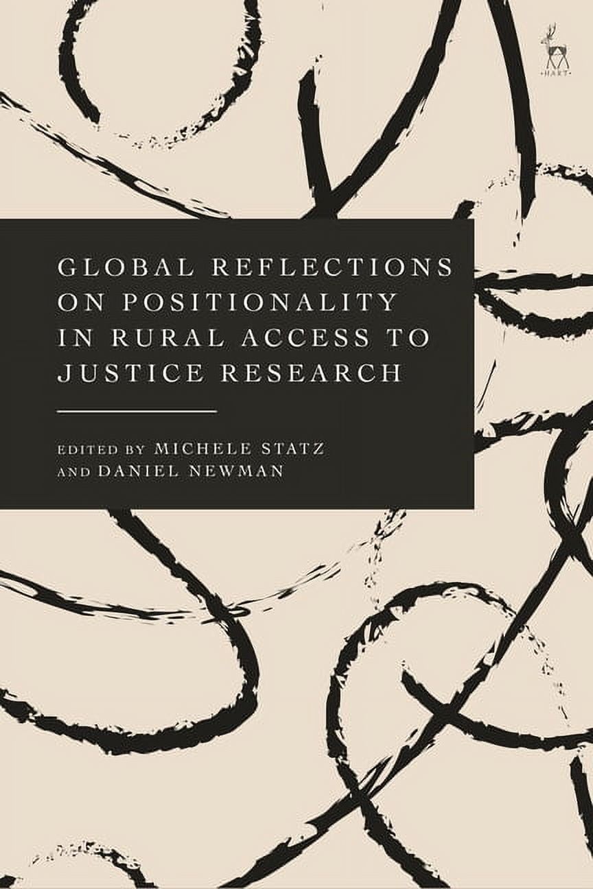 Global Reflections on Positionality in Rural Access to Justice Research, (Paperback)