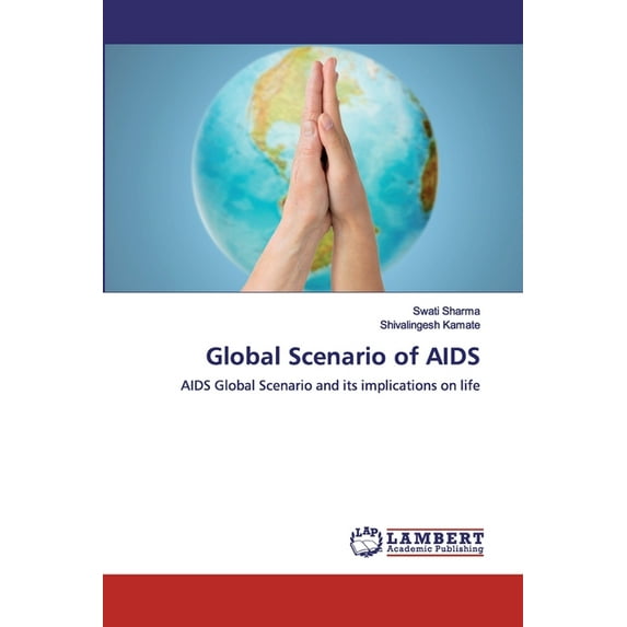 Global Scenario of AIDS (Paperback)