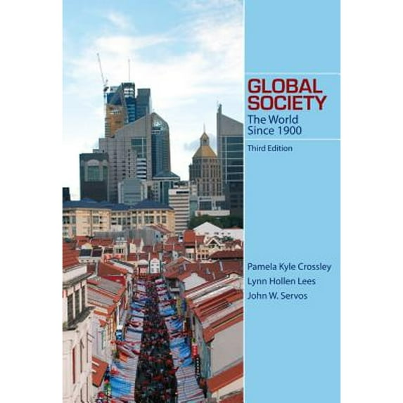 Pre-Owned Global Society: The World Since 1900 (Paperback) 1111835373
