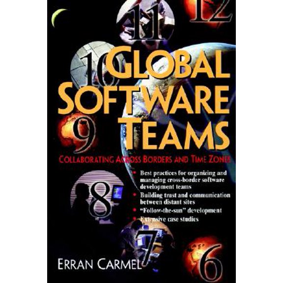 Pre-Owned Global Software Teams : Colloborating Across Borders and Time Zones