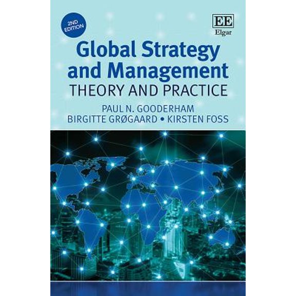 Pre-Owned Global Strategy and Management: Theory and Practice (Paperback 9781788114851) by Paul N Gooderham, Birgitte Grogaard, Kirsten Foss