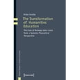 thumbnail image 1 of Global Studies & Theory of Society The Transformation of Humanities Education: The Case of Norway 1960-2000 from a Systems-Theoretical Perspective, (Paperback), 1 of 1
