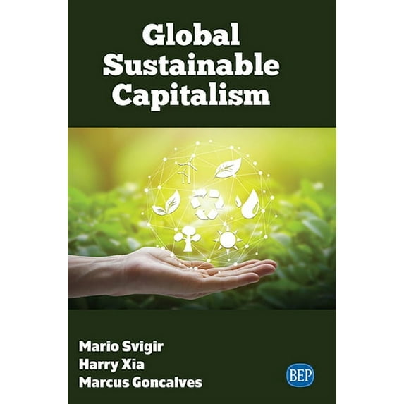 Global Sustainable Capitalism, (Paperback)