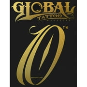 Global Tattoo Magazine Global Tattoo Magazine #60 Paperback
