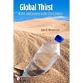 thumbnail image 1 of Global Thirst: Water and Society in the 21st Century (Hardcover), 1 of 4
