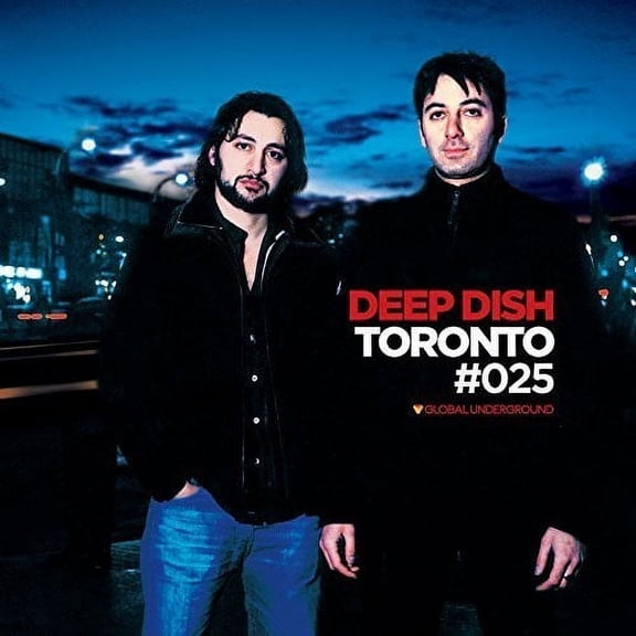 Global Underground 25: Deep Dish - Toronto (CD)