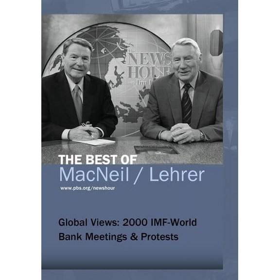 Global Views: 2000 Imf-World Bank Meetings and Protests (DVD), MacNeil/Lehrer Prod., Special Interests