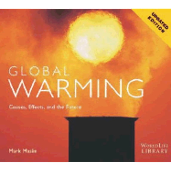 Pre-Owned Global Warming : Causes, Effects, and the Future - Walmart.com