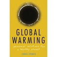 thumbnail image 1 of Pre-Owned Global Warming: Personal Solutions for a Healthy Planet (Hardcover 9781403966988) by Chris Spence, 1 of 1