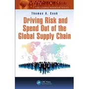 Global Warrior Driving Risk and Spend Out of the Global Supply Chain, Hardcover