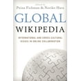 thumbnail image 1 of Global Wikipedia: International and Cross-Cultural Issues in Online Collaboration, (Hardcover), 1 of 1