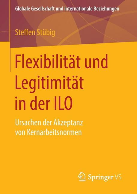 Globale Gesellschaft Und Internationale Beziehungen: Flexibilität Und ...