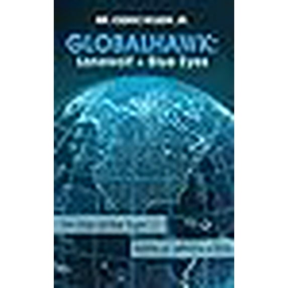 Globalhawk: Lonewolf + Blue Eyes (Hardcover)