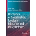 thumbnail image 1 of Globalisation, Comparative Education and Discourses of Globalisation, Ideology, Education and Policy Reforms, Book 26, (Paperback), 1 of 1