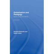 Globalisation & Pedagogy Space, Place and Identity, Hardcover