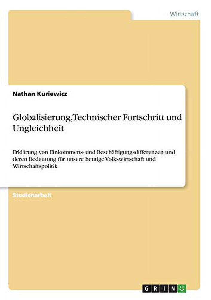 Globalisierung, Technischer Fortschritt Und Ungleichheit: Erklärung Von ...