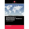 thumbnail image 1 of Globalização e Nacionalismo: História e Modernidade (Paperback), 1 of 1