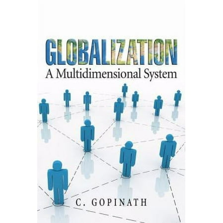 Pre-Owned Globalization: A Multidimensional System (Paperback) 1412940192 9781412940191