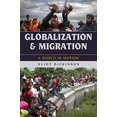 thumbnail image 1 of Pre-Owned Globalization and Migration: A World in Motion (Paperback) 1442254971 9781442254978, 1 of 1