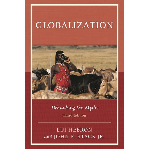 Globalization: Debunking the Myths, (Paperback)