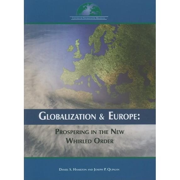 Globalization & Europe : Prospering in the New Whirled Order (Paperback)