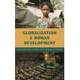 thumbnail image 1 of Globalization Globalization and Human Development, (Paperback), 1 of 1