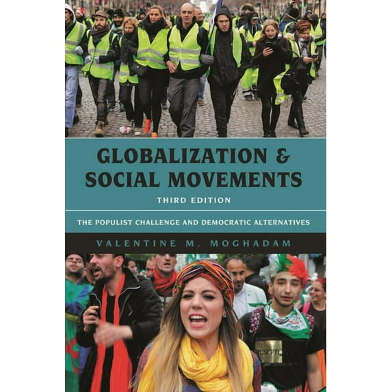Globalization Globalization and Social Movements: The Populist Challenge and Democratic Alternatives, (Paperback)
