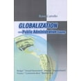thumbnail image 1 of Globalization Public Administration Essays: Budget, Sexual Harassment, Internet, Impeachment, Finance, Communication, Bureaucracy (Paperback), 1 of 1
