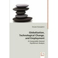 thumbnail image 1 of Globalization, Technological Change, and Employment (Paperback), 1 of 1