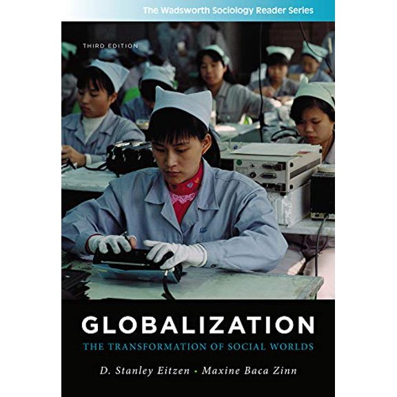 Pre-Owned Wadsworth Sociology Reader: Globalization: The Transformation of Social Worlds (Paperback)