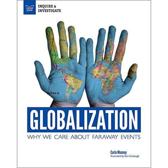 Pre-Owned Globalization: Why We Care about Faraway Events (Hardcover) 1619306646 9781619306646