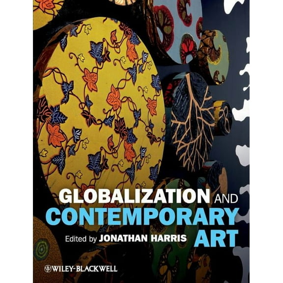 Globalization and Contemporary Art, (Paperback)