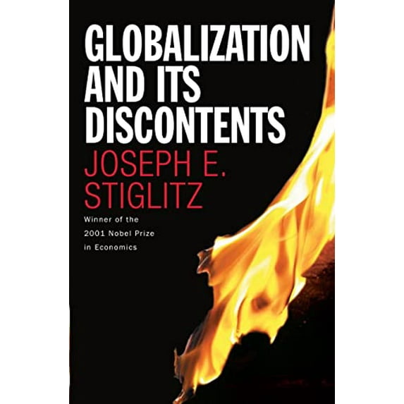 Pre-Owned Globalization and Its Discontents (Hardcover) 0393051242 9780393051247
